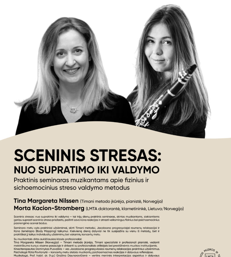 Kortelė su informacine reklama apie seminarą "Sceninis stresas: nuo supratimo iki valdymo", kuriame dalyvauja Tina Margareta Nilssen ir Morta Kacion-Stromberg, vykstantis 2026 m. rugsėjo 11 d. LMTA akademijoje.