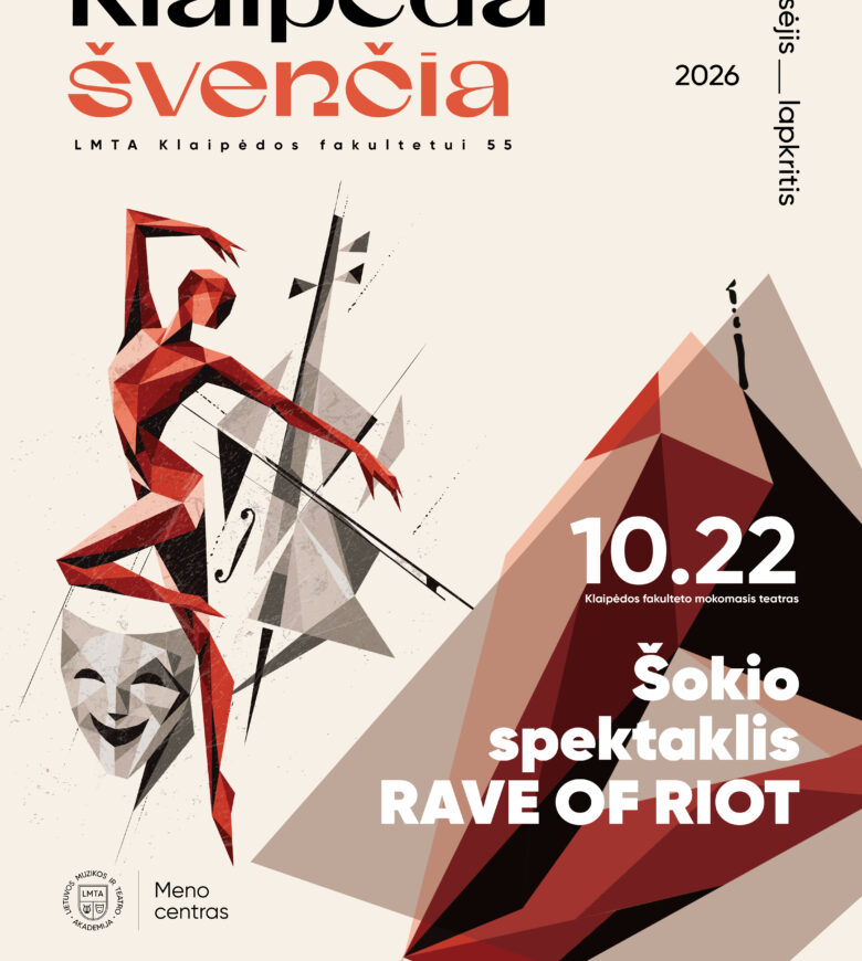 Plakatas su šokio spektaklio „Rave of Riot“ pristatymu, kuriame vaizduojamas stilizuotas šokėjas, kaukė ir muzikos instrumentas, datas bei renginio vietą.