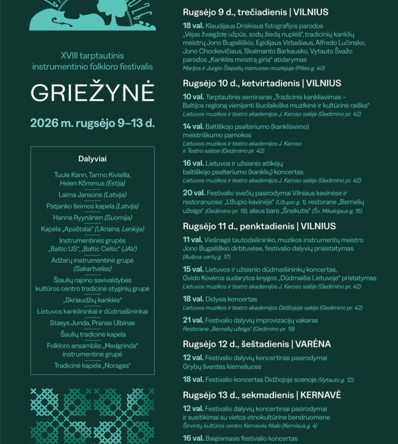 Festivalio "Griežynė 2026" programa, skirta kanklių metams paminėti, vykstanti Rugsėjo 9-13 d. Vilniuje ir Varėnoje.