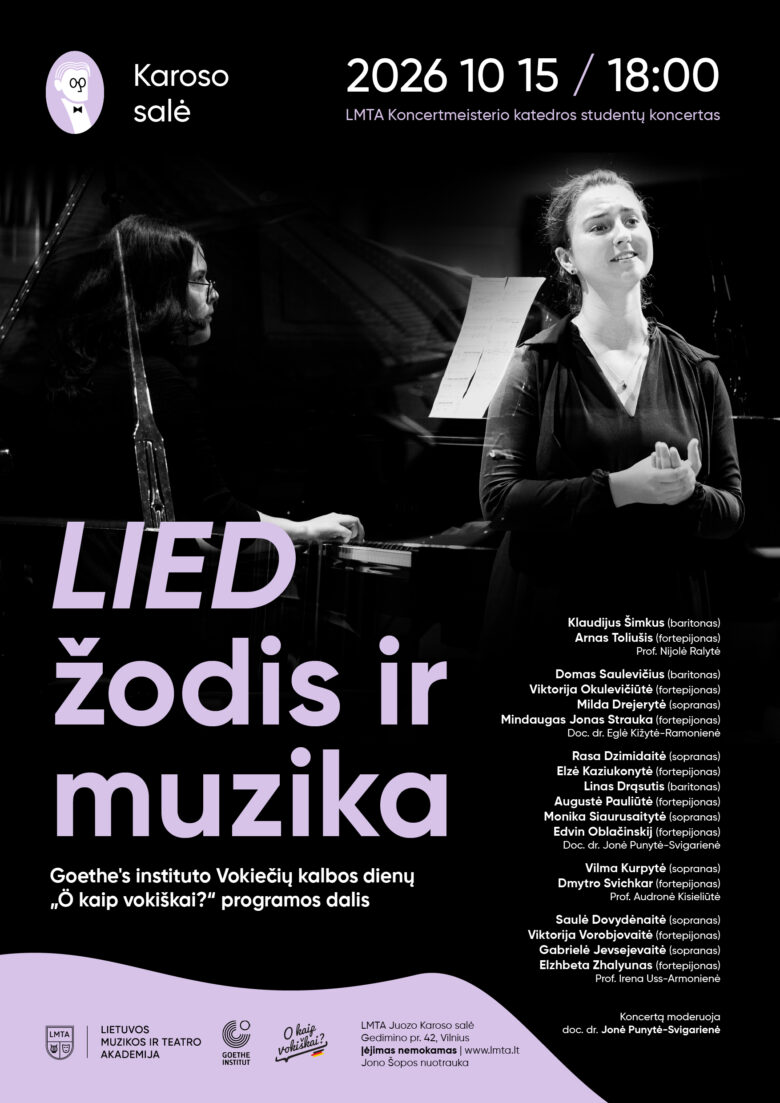 LMTA Koncertmeisterio katedros studentų koncerto „Lied: žodis ir muzika“ plakatas su dainininkės ir pianistės nespalvota nuotrauka bei atlikėjų sąrašu.