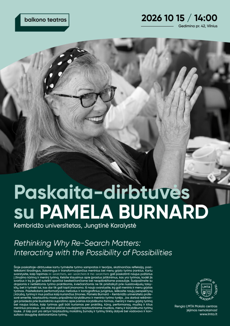 Lietuvos muzikos ir teatro akademijos paskaitos-dirbtuvių su Pamela Burnard plakatas su besišypsančios plojančios lektorės nespalvota nuotrauka ir renginio informacija.