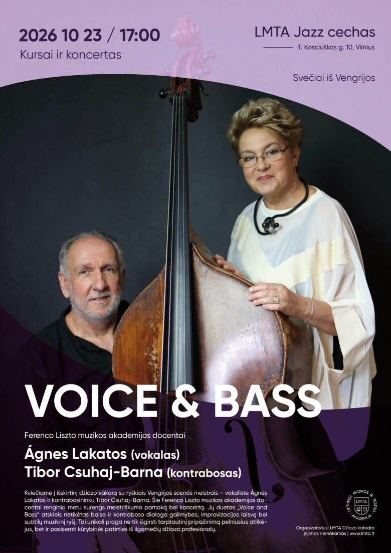 Renginio „Voice & Bass“ plakatas su vokalistės Ágnes Lakatos ir kontrabosininko Tibor Csuhaj-Barna, stovinčių šalia kontraboso, nuotrauka bei informacija apie kursus ir koncertą LMTA Jazz ceche.
